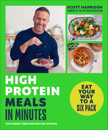 High-Protein Meals in Minutes Paperback by Scott Harrison
