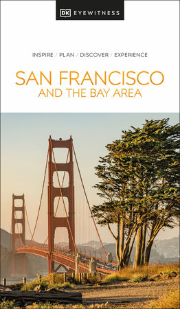 DK San Francisco and the Bay Area Paperback by DK Travel