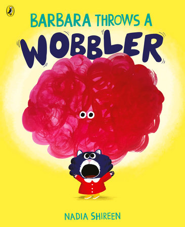Barbara Throws a Wobbler Board Book by Nadia Shireen