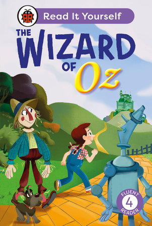 The Wizard of Oz: Read It Yourself - Level 4 Fluent Reader Hardcover by Ladybird