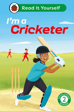 I'm a Cricketer:  Read It Yourself - Level 2 Developing Reader Hardcover by Ladybird