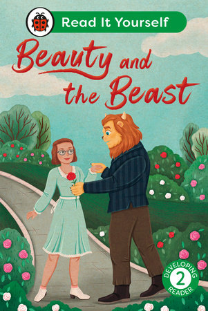 Beauty and the Beast:  Read It Yourself - Level 2 Developing Reader Hardcover by Ladybird