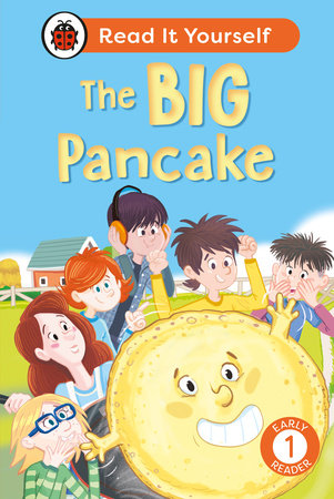 The Big Pancake:  Read It Yourself - Level 1 Early Reader Hardcover by Ladybird