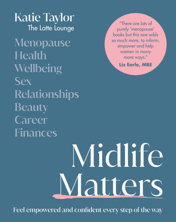 Midlife Matters Hardcover by Katie Taylor