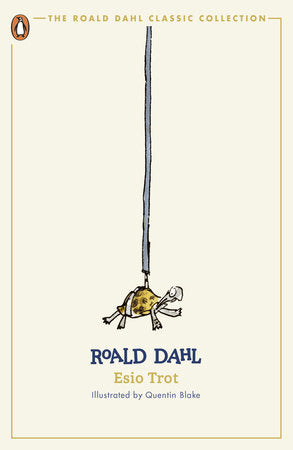 Esio Trot Paperback by Roald Dahl; Illustrated by Quentin Blake
