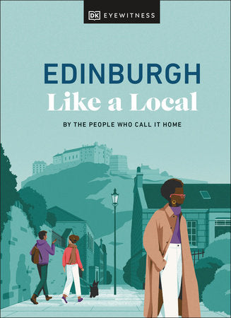 Edinburgh Like a Local Hardcover by Kenza Marland