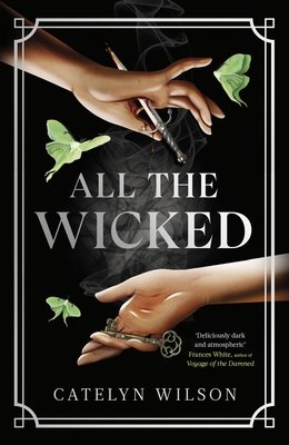 All The Wicked Paperback by Catelyn Wilson