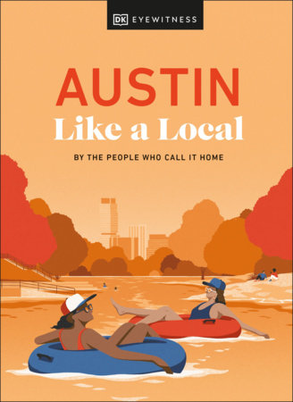 Austin Like a Local Hardcover by Kenza Marland