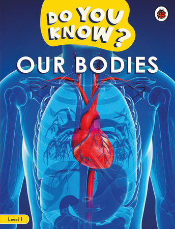 Do You Know? Level 1 - Our Bodies Paperback by Ladybird