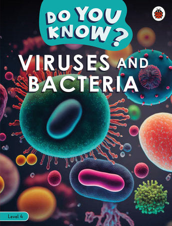 Do You Know? Level 4 - Viruses and Bacteria Paperback by Ladybird