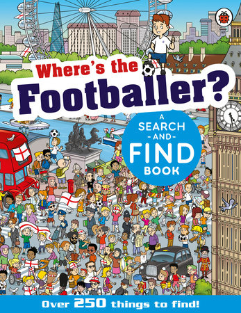 Where's the Footballer? Paperback by Gary Panton; Illustrated by Jorge Santillan and Martyain