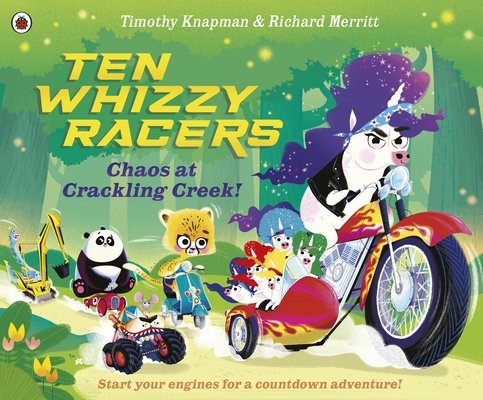 Ten Whizzy Racers: Chaos at Crackling Creek Paperback by Timothy Knapman