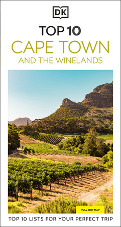 DK Top 10 Cape Town and the Winelands Paperback by Philip Briggs