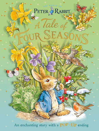 Peter Rabbit: A Tale of Four Seasons Hardcover by Beatrix Potter