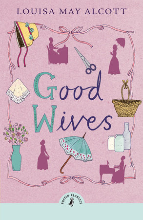 Good Wives Paperback by Louisa May Alcott