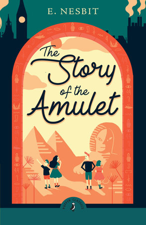 The Story of the Amulet Paperback by E. Nesbit