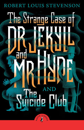 The Strange Case of Dr Jekyll And Mr Hyde & the Suicide Club Paperback by Robert Louis Stevenson