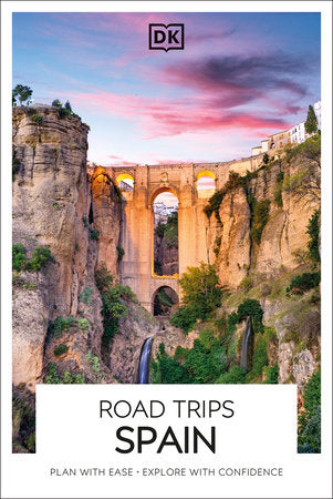 DK Road Trips Spain Paperback by DK Travel