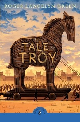 The Tale of Troy Paperback by Roger Lancelyn Green