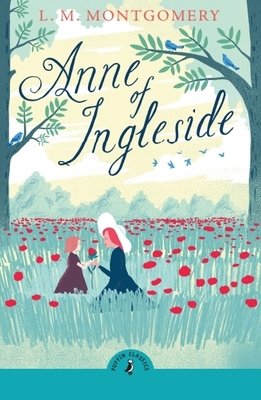 Anne of Ingleside Paperback by L. M. Montgomery
