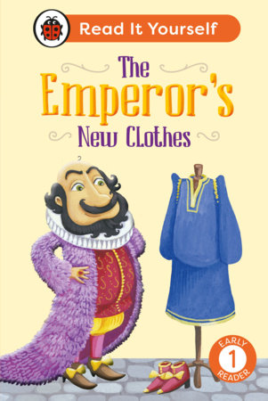 The Emperor's New Clothes: Read It Yourself - Level 1 Early Reader Hardcover by Ladybird