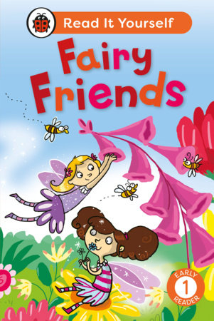 Fairy Friends: Read It Yourself - Level 1 Early Reader Hardcover by Ladybird