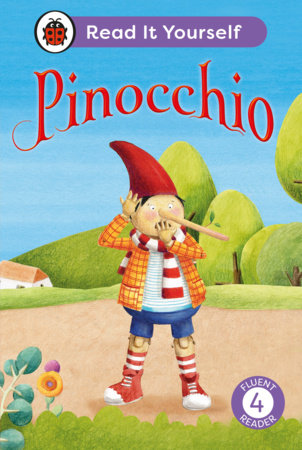 Pinocchio: Read It Yourself - Level 4 Fluent Reader Hardcover by Ladybird