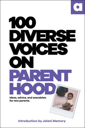 100 Diverse Voices on Parenthood TR by DK