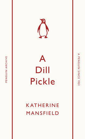 A Dill Pickle Paperback by Katherine Mansfield