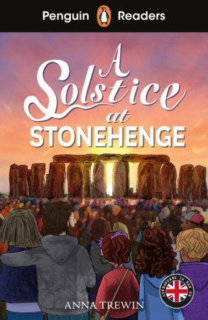 Penguin Readers Level 2: A Solstice at Stonehenge (ELT Graded Reader) Paperback by Anna Trewin
