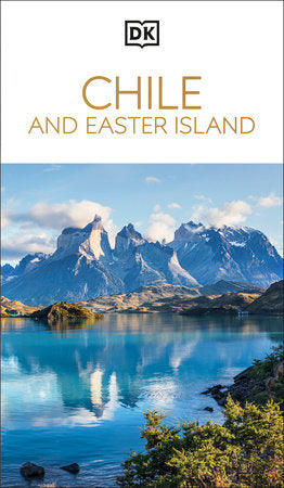 DK Chile and Easter Island Paperback by DK Travel