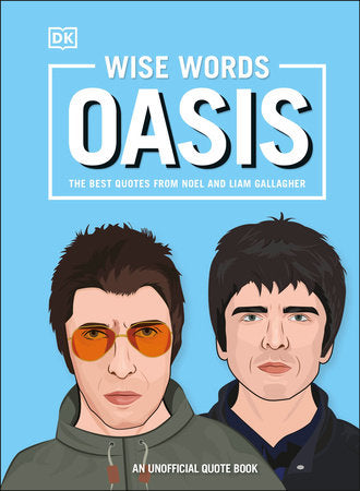 Wise Words Oasis Hardcover by DK