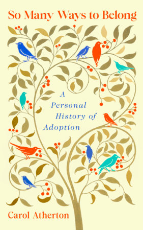 So Many Ways to Belong Hardcover by Carol Atherton