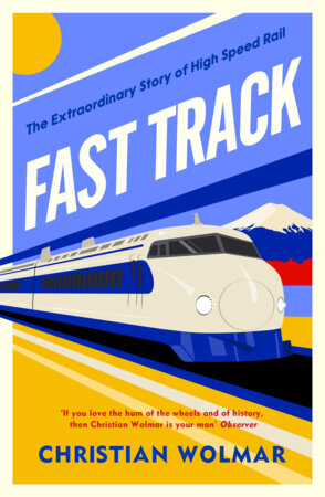 Fast Track Hardcover by Christian Wolmar