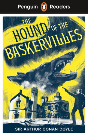 Penguin Readers Level 3: Sherlock Holmes - The Hound of the Baskervilles (ELT Graded Reader) Paperback by Arthur Conan Doyle