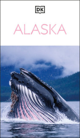 DK Alaska Paperback by DK Travel