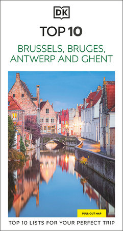 DK Top 10 Brussels, Bruges, Antwerp and Ghent Paperback by DK Travel