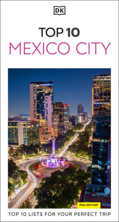 DK Top 10 Mexico City Paperback by DK Travel