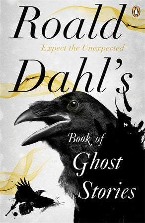 Roald Dahl's Book of Ghost Stories Paperback by Roald Dahl