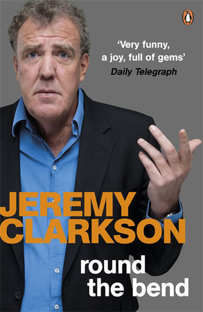 Round the Bend Paperback by Jeremy Clarkson