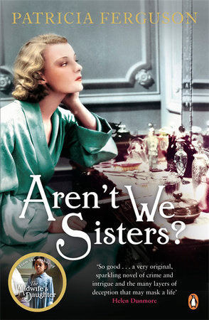 Aren't We Sisters Paperback by Patricia Ferguson