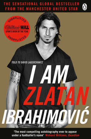 I Am Zlatan Ibrahimovic Paperback by Zlatan Ibrahimovic