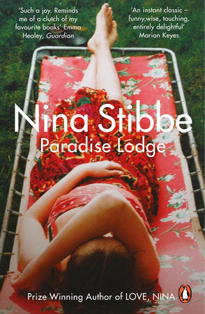 Paradise Lodge Paperback by Nina Stibbe
