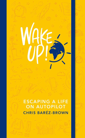 WAKE UP! Paperback by Chris Barez-Brown