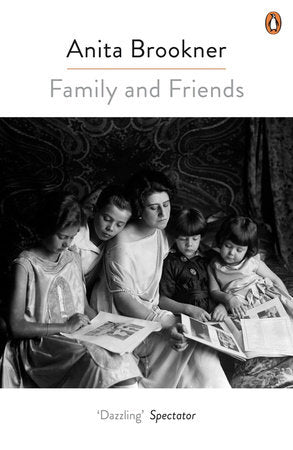 Family And Friends Paperback by Anita Brookner