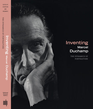 Inventing Marcel Duchamp Hardcover by edited by Anne Collins Goodyear and James W. McManus; foreword by Martin E. Sullivan