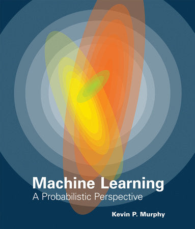 Machine Learning Hardcover by Kevin P. Murphy