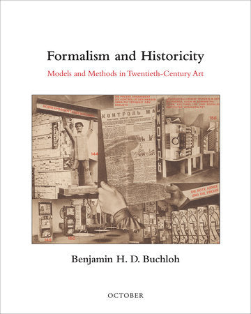 Formalism and Historicity Hardcover by Benjamin H. D. Buchloh