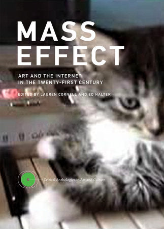 Mass Effect Hardcover by edited by Lauren Cornell and Ed Halter