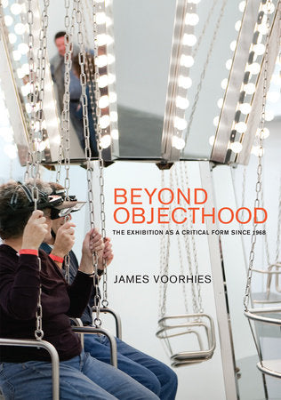 Beyond Objecthood Hardcover by James Voorhies